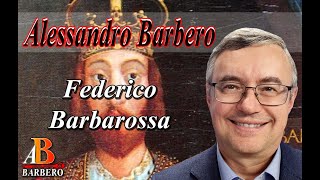 Alessandro Barbero  Federico I il Barbarossa [upl. by Pedrick]