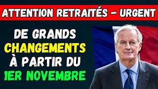 🚨URGENT  DE GRANDS CHANGEMENTS POUR LES RETRAITÉS À PARTIR DU 1ER NOVEMBRE 👉 TOUS LES DÉTAILS [upl. by Menendez]