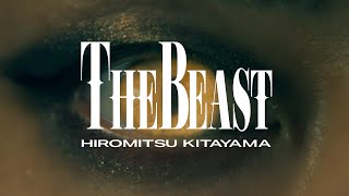 Hiromitsu Kitayama  THE BEAST Official Music Video [upl. by Dihahs]