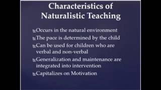 Proof Positive  Naturalistic Teaching Strategies [upl. by Willamina]