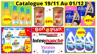 Nouveau Catalogue SUPER Intermarché De La Semaine du 1911 Au 011224 Bons Plans Intermarché France [upl. by Talley982]