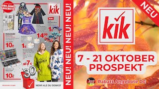 KİK Neuer Werbung Wochenprospekt  7 Oktober  21 Oktober Prospekt  Rabatt Angebote DE [upl. by Bokaj]