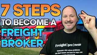 Freight Broker Training  How to Become A Freight Broker in 7 Simple Steps Step by Step [upl. by Emogene50]