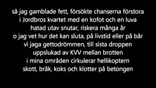 Kartellen  Mina Områden LYRICS [upl. by Nannahs]