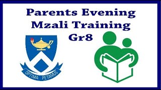 Mzali Training  Parents Evening Gr8 [upl. by Codie324]