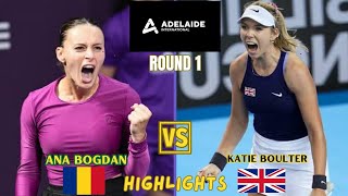 Ana Bogdan vs Katie Boulter  WTA Adelaide International Tennis Round 1  Highlights [upl. by Gussman]