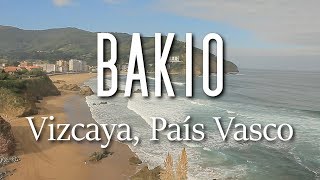 Bakio Vizcaya País Vasco VIAJE Y TURISMO ★★★★ [upl. by Bueschel]