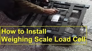 How to Install Load Cell  Installation of Weighing Scale Load Cell  Digital Weighing Scale [upl. by Sherurd]