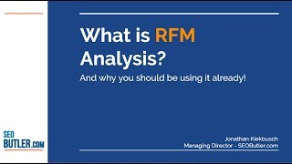 RFM Analysis Explained  SEOButler [upl. by Aprile]