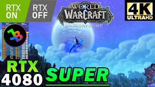 World of Warcraft Dragonflight 4K  RTX 4080 Super  R7 5800X3D  Ray Tracing  Max Settings [upl. by Avlasor388]