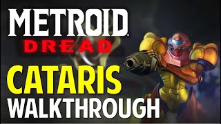 Metroid Dread CATARIS Walkthrough amp Guide [upl. by Anitan]