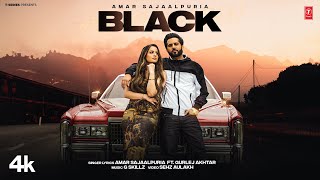 BLACK Official Video  Amar Sajaalpuria  Gurlej Akhtar  Latest Punjabi Songs 2024 [upl. by Eehc6]