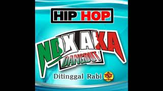 NDX AKADitinggal RabiOfficial Audio [upl. by Macy17]