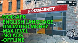 Supermarket Simulator Mod Apk  Unlimited Money Max Level   Supermarket Simulator Mobile Mod Apk [upl. by Eiramalegna]