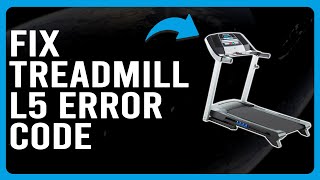 How To Fix Treadmill L5 Error Code Problem With Speed Sensor  Learn The Causes And Solutions [upl. by Neelie]