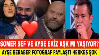 MASTERCHEF AYŞE EKİZ VE SOMER ŞEF ARASINDAKİ GİZLİ AŞK BERABER FOTOĞRAF PAYLAŞTI ACUN ILICALI ŞOK [upl. by Chard]