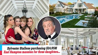 Hot News Sylvester Stallone purchasing 2495M East Hampton mansion for three daughters Sophia [upl. by Nuawed]