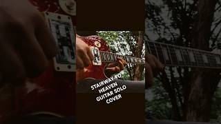 Stairway to heaven Led Zeppelin guitar solo cover stairwaytoheaven ledzeppelin shorts [upl. by Zedekiah]