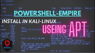 Install powershell empire in kali linux 2021  powershell empire  ToolNight  AxoSecurity [upl. by Anitsyrc]