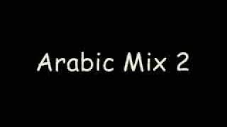 Arabic Remix 2 [upl. by Eiddam]