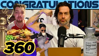 The Realness 360  Congratulations Podcast with Chris DElia [upl. by Ttik799]