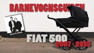 Barnevognsguiden  Fiat 500  Stork Barnevogn [upl. by Lyred]