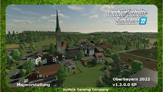 LS22 Mapvorstellung ★ Oberbayern 2022 v1300 SP [upl. by Barvick]