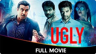 Ugly  Hindi Full Movie  Rahul Bhat Ronit Roy Girish Kulkarni Siddhanth K Tejaswini Kolhapure [upl. by Ainerol]