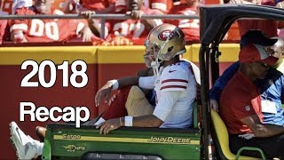 49ers 2018 Recap [upl. by Southard]