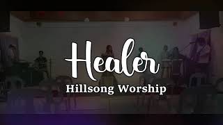 Healer by Hillsong Worship WOLAG Music Team [upl. by Gottuard823]