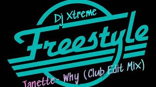 Jeanette  Why Club Edit Mix Freestyle [upl. by Diane-Marie]