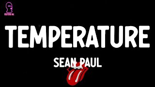 Sean Paul  Temperature lyrics [upl. by Wenonah]