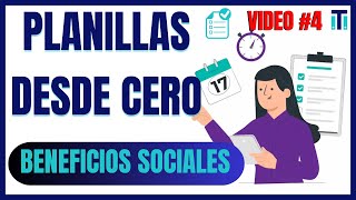 🟢CURSO DE PLANILLAS  Cuales son los Beneficios Sociales del trabajador  CURSO desde cero VIDEO 4 [upl. by Bore]