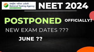 NEET 2024 exam POSTPONE  neet 2024 postpone official update neet2024 [upl. by Kylynn]