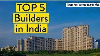 Top 5 Real Estate Companies in India 2023 [upl. by Thorlie]