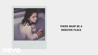 Selena Gomez  A Sweeter Place Official Lyrics ft Kid Cudi [upl. by Rezal419]