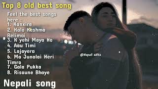 Top 8 best nepali old song Collection by nepalieditz0 nepalisong nepalisongscollection [upl. by Dowlen452]