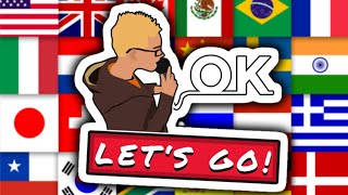 Okay Lets Go Meme in 10 Languages Meme [upl. by Oalsecnew]