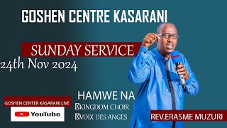 SECOND SERVICE🔥 GOSHEN CENTER KASARANI 24112024🔴 [upl. by Mada]