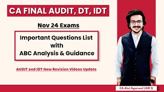 AUDIT DT amp IDT ABC Analysis Important Questions List amp Strategy  CA Final Nov 24  Atul Agarwal [upl. by Flori]