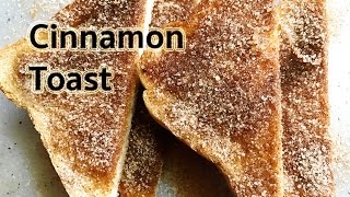 Quick amp Easy Cinnamon Toast Recipe [upl. by Eicnarf769]