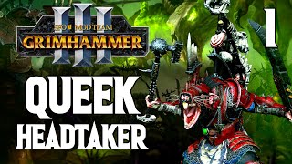 Starting the Hero Doomstack  Queek Headtaker 1  SFO Grimhammer 3  Total War Warhammer 3 [upl. by Dareece236]