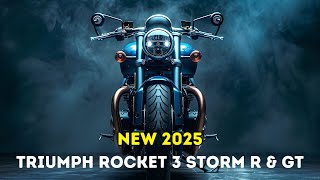 Introducing the 2025 Triumph Rocket 3 Storm R amp GT Power Unleashed [upl. by Alahsal]