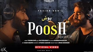 Poosh  Yasir Dar  Baabar Mudacer  new kashmiri superhit song mashup [upl. by Anelej]