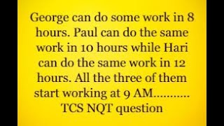 George can do some work in 8 hours Paul can do the same work in 10 hours while Hari can do the same [upl. by Decca748]