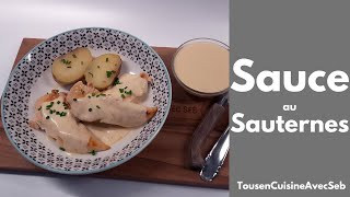 SAUCE au SAUTERNES Tous en cuisine avec Seb [upl. by Raskin]