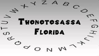 How to Say or Pronounce USA Cities — Thonotosassa Florida [upl. by Horsey280]