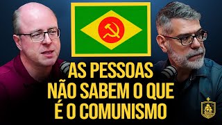 O BRASIL corre o RISCO de se tornar um PAÍS COMUNISTAS [upl. by Erl]