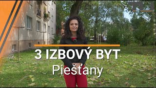 3 IZBOVÝ BYT NA PREDAJ  Piešťany [upl. by Haida]