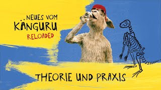 Theorie und Praxis  Neues vom Känguru reloaded mit MarcUwe Kling [upl. by Helmer]